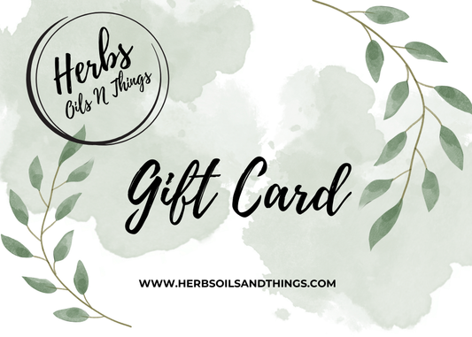 Herbs, Oils and Things Gift Card